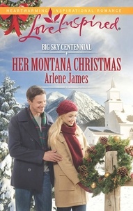 Arlene James - Her Montana Christmas.