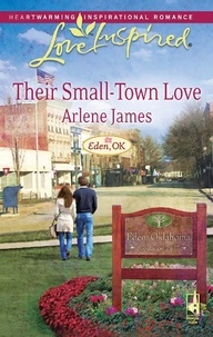 Arlene James - Their Small-Town Love.