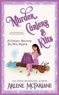  Arlene McFarlane - Murder, Curlers, and Kilts - The Murder, Curlers Series, #5.