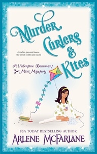 Arlene McFarlane - Murder, Curlers, and Kites - The Murder, Curlers Series, #6.