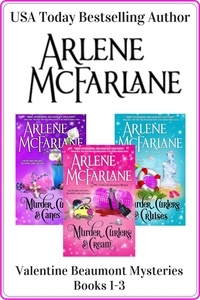  Arlene McFarlane - The Valentine Beaumont Mystery Series: Books 1-3 (Murder, Curlers &amp; Cream / Murder, Curlers &amp; Canes / Murder, Curlers &amp; Cruises) - The Murder, Curlers Series.