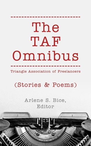 Arlene S. Bice et  Rebecca Dalton - The TAF Omnibus: Stories &amp; Poems.