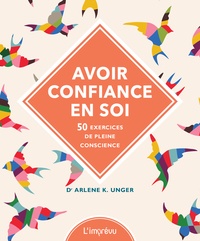Avoir confiance en soi - 50 exercices de pleine conscience.pdf