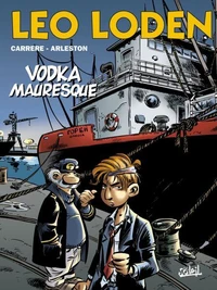 Léo Loden T08 : Vodka mauresque