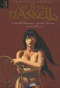 Tome 1, L'Onguent admirable ; Tome 2, Retour à Vocable ; Tome 3, Corail sanglant