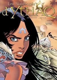 Les Naufragés d'Ythaq T07 : La marque des Ythes