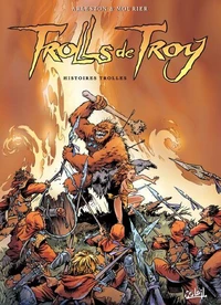 Trolls de Troy Tome 01 : Histoires Trolles