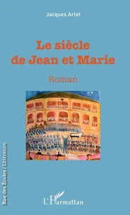 Le siècle des Jean et Marie