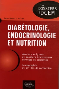 Diabétologie, endocrinologie et nutrition