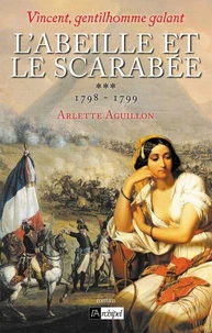 Vincent, gentilhomme galant T3 : L'abeille et le scarabée