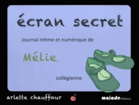 Arlette Chauffour - Ecran secret.