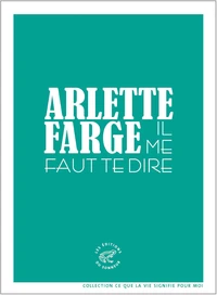 Il me faut te dire