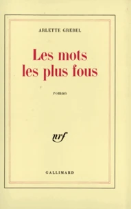 Les mots les plus fous