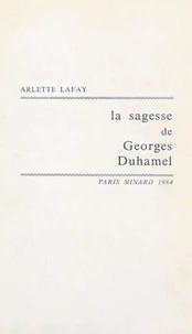 La sagesse de Georges Duhamel