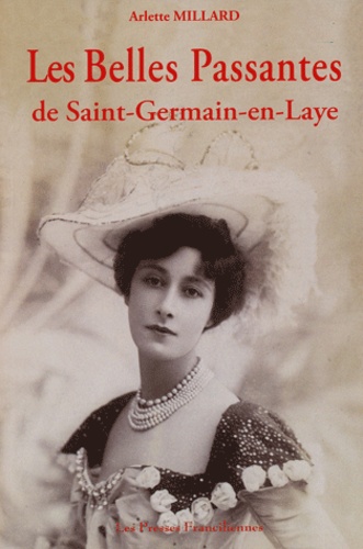 Arlette Millard - Les Belles Passantes de Saint-Germain-en-Laye.