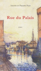 Arlette Pilet - Rue du palais.