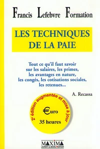 Les Techniques De La Paie. 2eme Edition