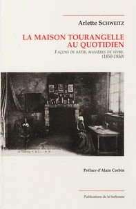 La maison tourangelle au quotidien.
