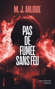 Pas de fumée sans feu