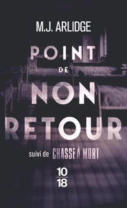 Point de non-retour suivi de Chasse à mort