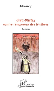 Evra-Stirley contre l'empereur des ténèbres