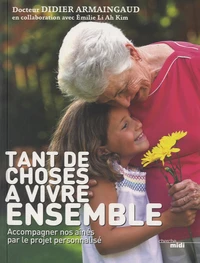 Tant de choses à vivre ensemble