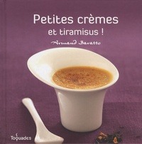 Armand Baratto - Petites crèmes et tiramisus !.