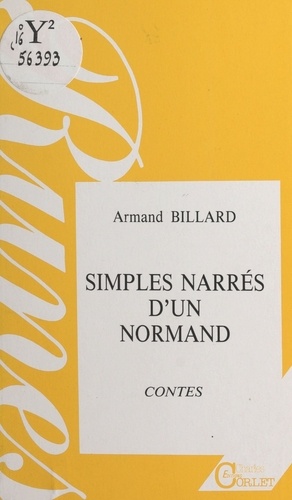 Simples narrés d'un normand. Contes