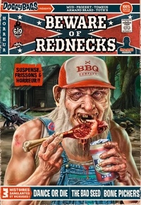 Armand Brard et  Mud - DoggyBags Présente : Beware of Rednecks.