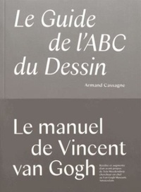 Armand Cassagne - Le guide de l'ABC du dessin.