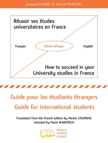 Réussir ses études universitaires en France. Guide pour les étudiants étrangers