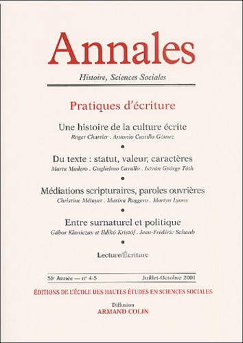  Armand Colin - Annales Histoire, sciences Sociales N° 4-5 Juillet-Octobre 2001 : Pratiques d'écriture.