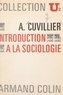 Armand Cuvillier - Introduction à la sociologie.