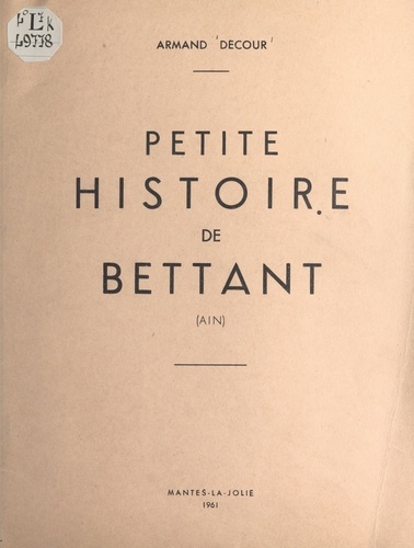 Petite histoire de Bettant (Ain)