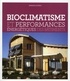 Armand Dutreix - Bioclimatisme et performances énergétiques des bâtiments.