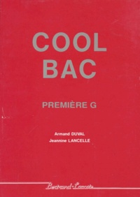 Armand Duval et Jeannine Lancelle - Cool bac - Première G.