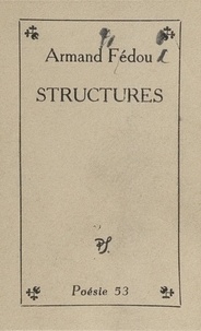 Armand Fédou - Structures.