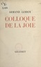Armand Godoy - Colloque de la joie.