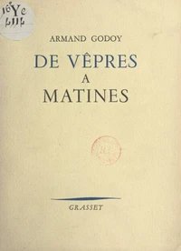 De Vêpres à Matines