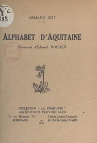 Armand Got et Edmond Rocher - Alphabet d'Aquitaine.