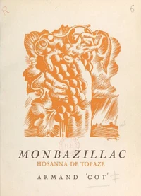 Monbazillac, hosanna de topaze