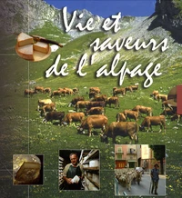 Vie et saveurs de l'alpage