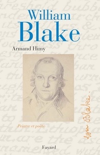 Armand Himy - William Blake, peintre et poète.