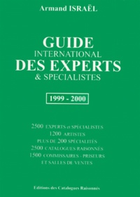 Guide international des experts & spécialistes 1999-2000 - Catalogues raisonnés, artistes, spécialités, commissaire priseurs & salles des ventes.pdf