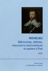Mémoires, lettres, instructions diplomatiques et papiers d'Etat