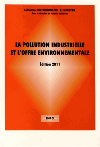 Armand Krikorian - La pollution industrielle et l'offre environementale.