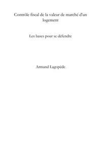 IFI, droits de succession - Contrôle fiscal de la valeur de marché d'un logement