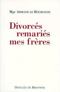 Divorces Remaries, Mes Freres. 25 Ans A Leur Service