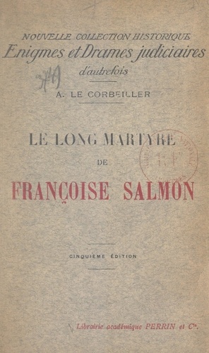 Le long martyre de Françoise Salmon