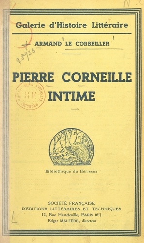 Pierre Corneille intime